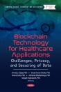 Blockchain Technology For Healthcare Applications: Challenges, Privacy, And Securing Of Data - Preview