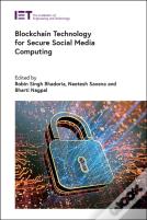 Blockchain Technology For Secure Social Media Computing
