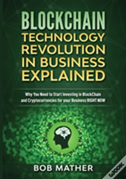 Capa do artigo Blockchain Technology Revolution In Business Explained