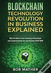Capa do artigo Blockchain Technology Revolution In Business Explained
