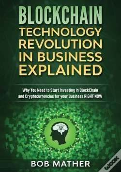 Capa do artigo Blockchain Technology Revolution In Business Explained