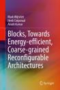 Blocks, Towards Energy-Efficient, Coarse-Grained Reconfigurable Architectures - Preview