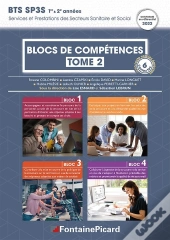 Blocs De Compétences 1 À 4 Tome 2 ; Bts Sp3s
