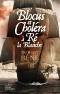 Blocus Et Choléra - Preview
