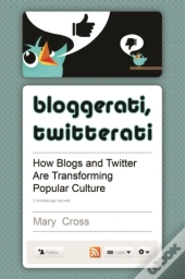 Bloggerati, Twitterati