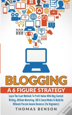 Capa do artigo Blogging: A 6-Figure Strategy