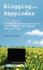 Blogging For Happiness - Preview