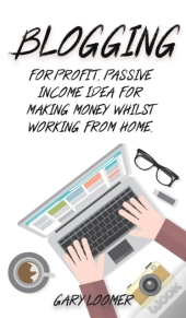 Blogging: For Profit, Passive Income Ide
