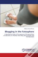 Blogging In The Fatosphere