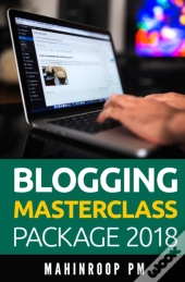 Blogging Masterclass Package 2018