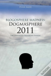 Blogosphere Madness:  Dogmasphere 2011: