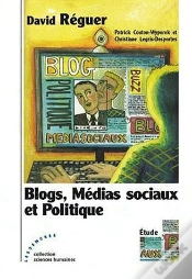 Capa do artigo Blogs ; Médias Sociaux Et Politique
