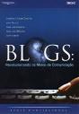 BLOGS: Revolucionando os Meios de Comunicação - Preview