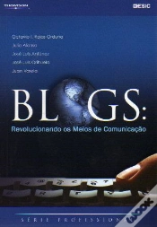Capa do artigo BLOGS: Revolucionando os Meios de Comunicação
