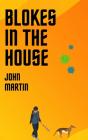 Blokes In The House - Preview