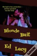 Blonde Bait
