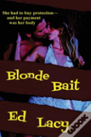 Blonde Bait