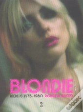Blondie ; Inedits 1976-1980