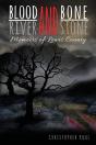 Blood And Bone, River And Stone - Preview
