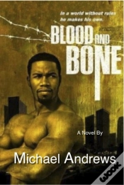 Capa do artigo Blood And Bone The Novel