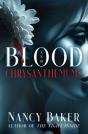 Blood And Chrysanthemums - Preview