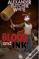Blood And Ink
