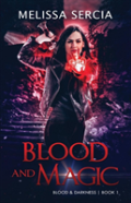 Blood And Magic