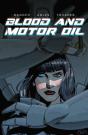 Blood And Motor Oil - Preview