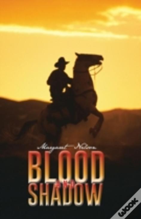 Blood And Shadow