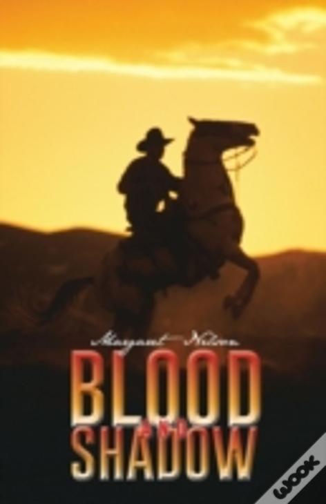 Blood And Shadow