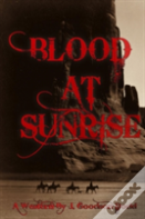 Blood At Sunrise