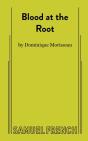 Blood At The Root - Preview