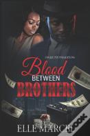 Blood Between Brothers