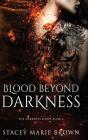 Blood Beyond Darkness - Preview