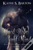 Blood, Body And Mind