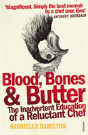 Blood, Bones And Butter - Preview
