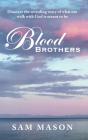 Blood Brothers - Preview