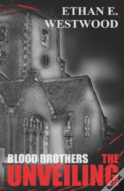 Capa do artigo Blood Brothers - The Unveiling