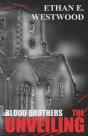 Blood Brothers - The Unveiling - Preview