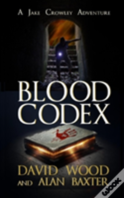 Blood Codex: A Jake Crowley Adventure