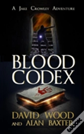 Blood Codex: A Jake Crowley Adventure