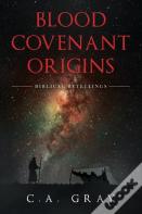 Blood Covenant Origins