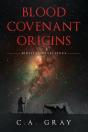 Blood Covenant Origins - Preview