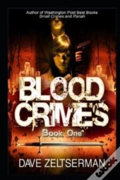 Blood Crimes: Book One