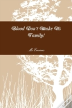 Capa do artigo Blood Don'T Make Us Family!