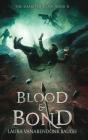 Blood & Bond - Preview