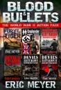 Blood & Bullets - The World War Ii Action Pack (6 Full Length Books) - Preview
