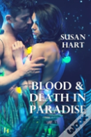Blood & Death In Paradise