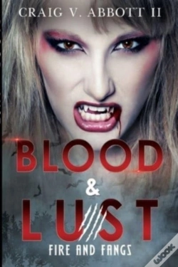 Capa do artigo Blood & Lust: Fire And Fangs
