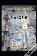 Blood & Soil   Part Two